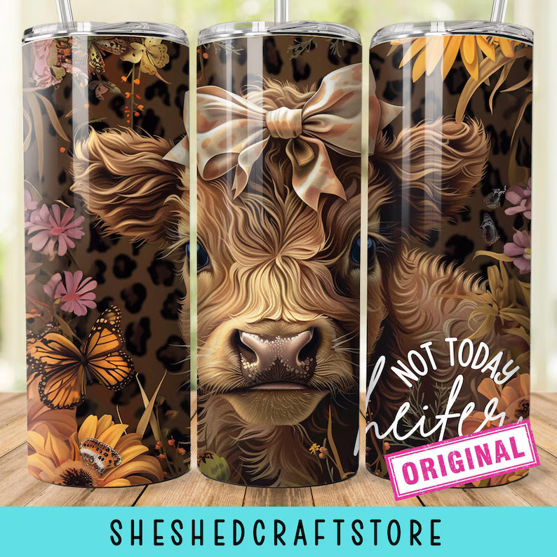 Not Today Heifer Highland Cow Tumbler Wrap
