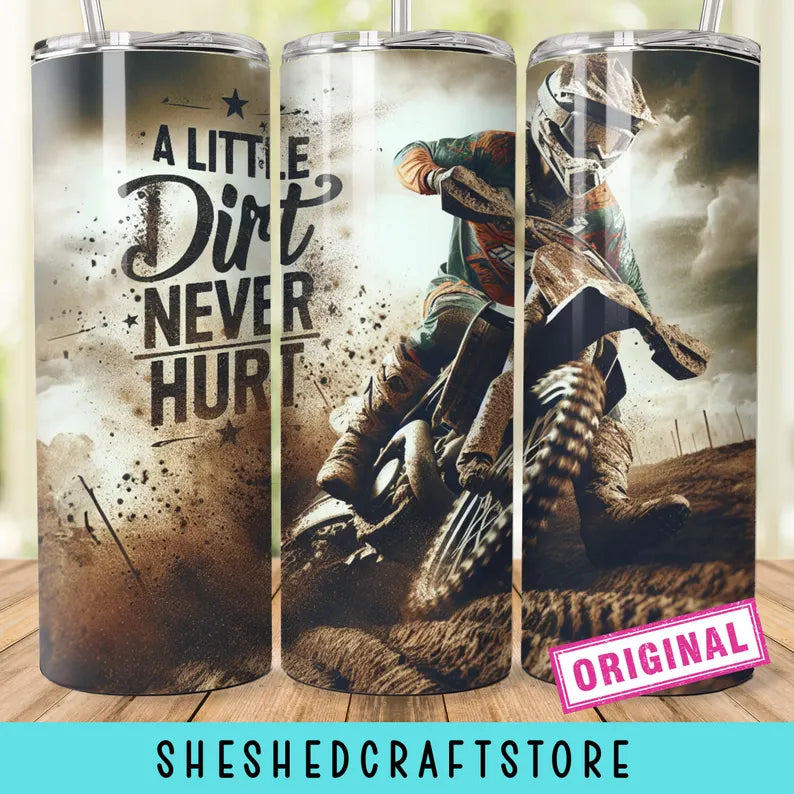 A Little Dirt Never Hurt 20oz Skinny Tumbler Wrap