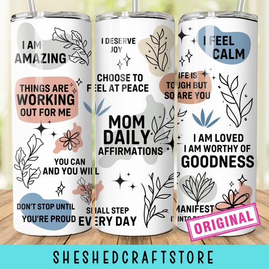 Mom Affirmations 20oz Skinny Tumbler Wrap
