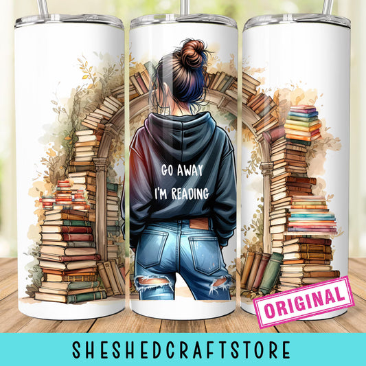 Go Away I'm Reading Book Tumbler Wrap